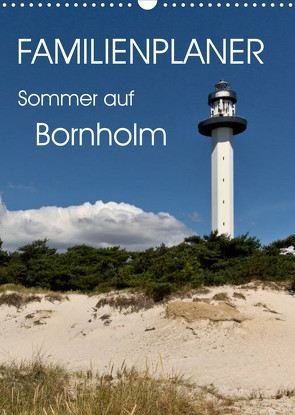 Familienplaner – Sommer auf Bornholm (Wandkalender 2023 DIN A3 hoch) von Nullmeyer,  Lars
