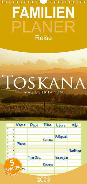 Familienplaner Toskana – Magie der Farben (Wandkalender 2023 , 21 cm x 45 cm, hoch) von Keller,  Fabian