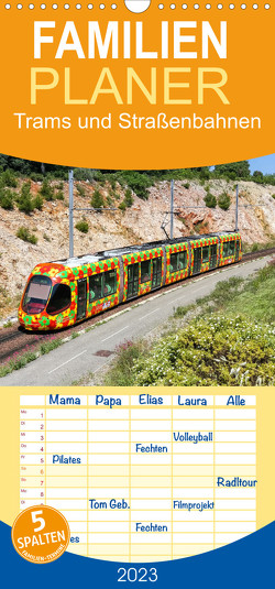 Familienplaner Trams und Straßenbahnen (Wandkalender 2023 , 21 cm x 45 cm, hoch) von Mainka,  Markus