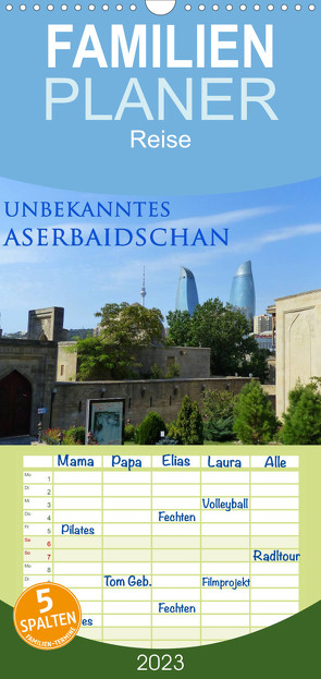 Familienplaner Unbekanntes Aserbaidschan (Wandkalender 2023 , 21 cm x 45 cm, hoch) von Schiffer,  Michaela