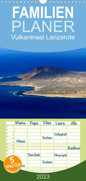 Familienplaner Vulkaninsel Lanzarote (Wandkalender 2023 , 21 cm x 45 cm, hoch) von M. Laube,  Lucy