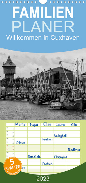 Familienplaner Willkommen in Cuxhaven (Wandkalender 2023 , 21 cm x 45 cm, hoch) von kattobello