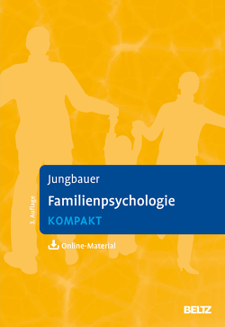 Familienpsychologie kompakt von Jungbauer,  Johannes