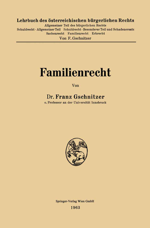 Familienrecht von Gschnitzer,  Franz