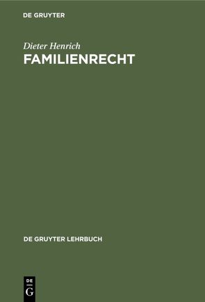 Familienrecht von Henrich,  Dieter