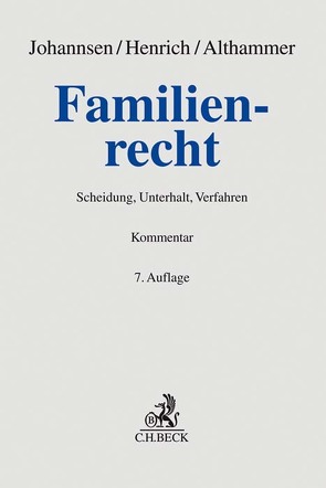 Familienrecht von Althammer,  Christoph, Döll,  Yves, Dürbeck,  Werner, Gössl,  Susanne, Hammermann,  Eckart, Henrich,  Dieter, Holzwarth,  Andreas, Johannsen,  Kurt H., Jokisch,  Beate, Kappler,  Tobias, Kohlenberg,  Andreas, Lack,  Katrin, Maier,  Winfried, Markwardt,  Angelika, Milzer,  Lutz, Rake,  Ulrich, Siede,  Walther