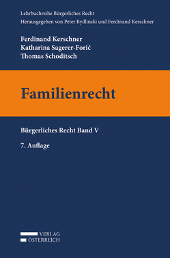 Familienrecht von Kerschner,  Ferdinand, Sagerer-Forić,  Katharina, Schoditsch,  Thomas