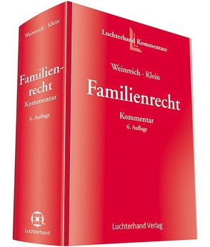 Familienrecht Kommentar von Klein,  Michael, Weinreich,  Gerd