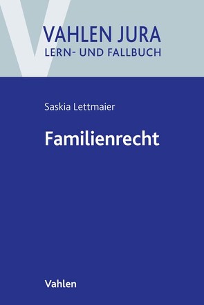 Familienrecht von Lettmaier,  Saskia