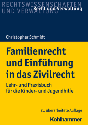 Familienrecht und Einführung in das Zivilrecht von Schmidt,  Christopher