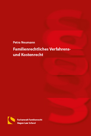 Familienrechtliches Verfahrens- und Kostenrecht von Neumann,  Petra