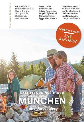 Familienreiseführer München von Aigner,  Gottfried