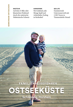 Familienreiseführer Ostseeküste Schleswig-Holstein von Beyer,  Anne
