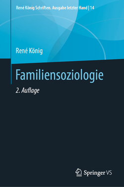 Familiensoziologie von Koenig,  Rene, Nave-Herz,  Rosemarie