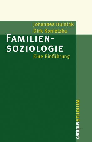 Familiensoziologie von Huinink,  Johannes, Konietzka,  Dirk