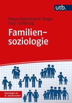 Familiensoziologie von Halatcheva-Trapp,  Maya, Schlinzig,  Tino