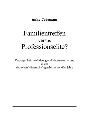 Familientreffen versus Professionselite? von Jobmann,  Anke