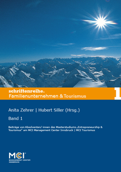 Familienunternehmen & Tourismus Band 1 von Siller,  Herbert, Zehrer,  Anita