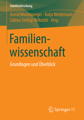 Familienwissenschaft von Stelzig-Willutzki,  Sabina, Weidtmann,  Katja, Wonneberger,  Astrid