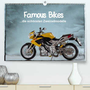 Famous Bikes – die schönsten Zweiradmodelle (Premium, hochwertiger DIN A2 Wandkalender 2021, Kunstdruck in Hochglanz) von Huschka,  Klaus-Peter