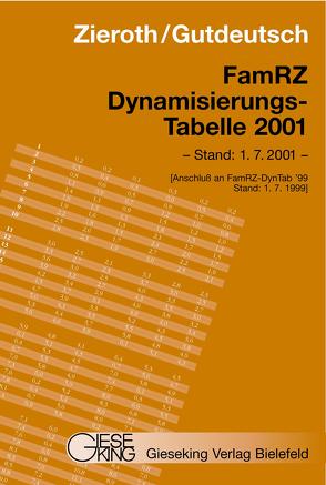 FamRZ Dynamisierungs-Tabelle 2001 von Gutdeutsch,  Werner, Zieroth,  Detlef