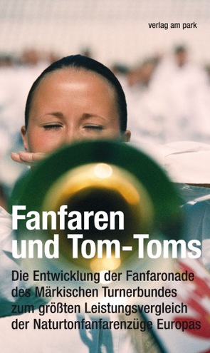 Fanfaren und Tom-Toms von Frackowiak,  Dieter, Schenke,  Bernd