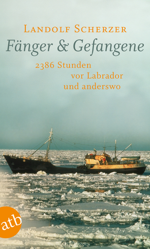 Fänger & Gefangene von Scherzer,  Landolf