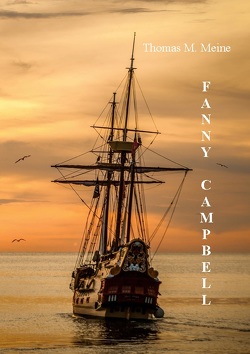Fanny Campbell die Piratenkapitänin von Ballou,  Maturin Murray, Meine,  Thomas M.