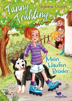 Fanny Frühling – Mein Haufen Brüder von Gessner,  Stephanie, Kühler,  Anna-Lena
