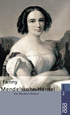 Fanny Mendelssohn-Hensel von Büchter-Römer,  Ute