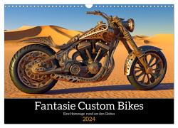 Fantasie Custom Bikes – Eine Hommage rund um den Globus (Wandkalender 2024 DIN A3 quer), CALVENDO Monatskalender von Frost,  Anja