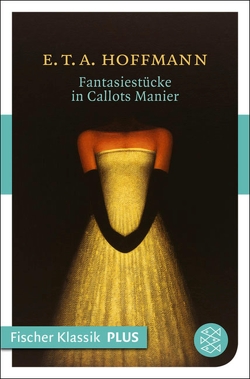 Fantasiestücke in Callot’s Manier von Hoffmann,  E T A