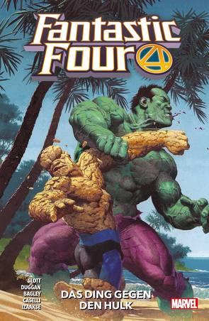 Fantastic Four – Neustart von Bagley,  Mark, Carey,  Mike, Caselli,  Stefano, Dugga,  Gerry, Izaakse,  Sean, Kronsbein,  Bernd, Pérez,  Pere, Slott,  Dan, Smallwood,  Greg, Uy,  Steve, Vecchio,  Luciano