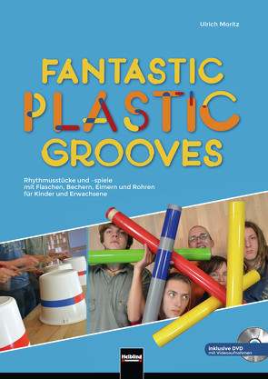 Fantastic Plastic Grooves von Moritz,  Ulrich