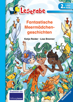 Fantastische Meermädchengeschichten – Leserabe 2. Klasse – Erstlesebuch für Kinder ab 7 Jahren von Brenner,  Lisa, Reider,  Katja