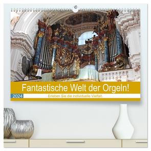 Fantastische Welt der Orgeln (hochwertiger Premium Wandkalender 2024 DIN A2 quer), Kunstdruck in Hochglanz von Vier,  Bettina