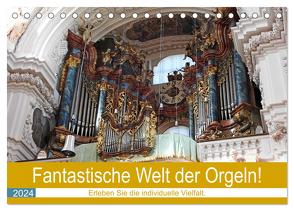 Fantastische Welt der Orgeln (Tischkalender 2024 DIN A5 quer), CALVENDO Monatskalender von Vier,  Bettina