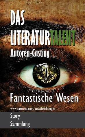 Fantastische Wesen von Ecker,  Magdalena, Engert,  Jonathan, Hagen,  Dr. Barbara, Klarwitz,  Felicitas S., Schreck,  Elisabbeth