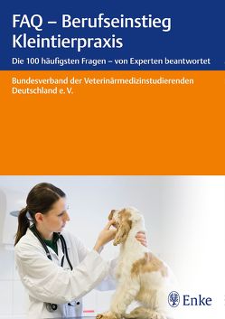 FAQ – Berufseinstieg Kleintierpraxis