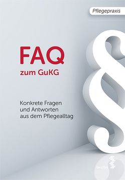 FAQ zum GuKG von Resetarics,  Paul