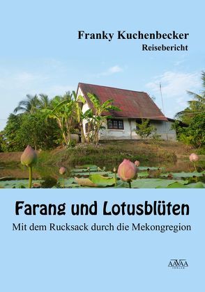 Farang und Lotusblüten – Großdruck von Kuchenbecker,  Franky