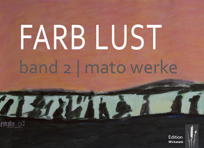 Farb Lust von Weth,  Urs