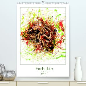 Farbakte – Action Paintings (Premium, hochwertiger DIN A2 Wandkalender 2022, Kunstdruck in Hochglanz) von Bradel,  Detlef