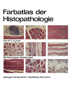 Farbatlas der Histopathologie von Bürki,  K., Curran,  Robert C., Hamperl,  H.