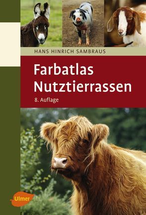Farbatlas Nutztierrassen von Sambraus,  Hans Hinrich
