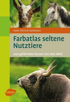 Farbatlas seltene Nutztiere von Sambraus,  Hans Hinrich