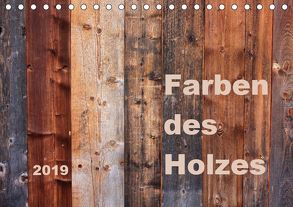 Farben des Holzes (Tischkalender 2019 DIN A5 quer) von Sachse,  Kathrin