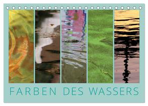 Farben des Wassers (Tischkalender 2024 DIN A5 quer), CALVENDO Monatskalender von Sachse,  Kathrin