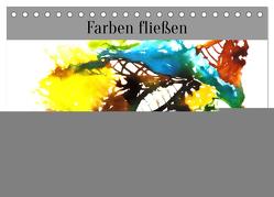 Farben fließen (Tischkalender 2024 DIN A5 quer), CALVENDO Monatskalender von Harmgart,  Sigrid