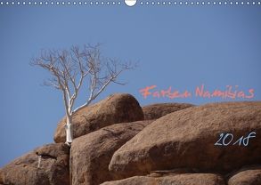 Farben Namibias (Wandkalender 2018 DIN A3 quer) von wenando